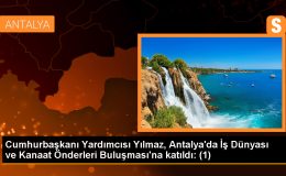 Cumhurbaşkanı Yardımcısı Cevdet Yılmaz: Antalya’ya her türlü desteği verdik