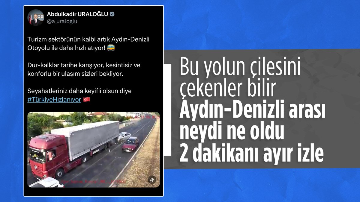 Abdulkadir Uraloğlu, müjdeyi verdi: Aydın-Denizli Otoyolu ile kesintisiz ve konforlu ulaşım